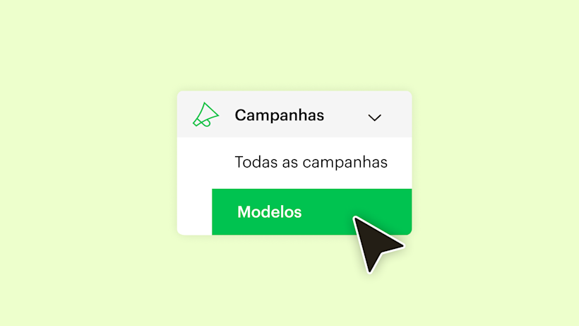 Menu de navegação mostrando "Campanhas" com seta para baixo, opção "Todas as campanhas" e botão "Modelos" em verde